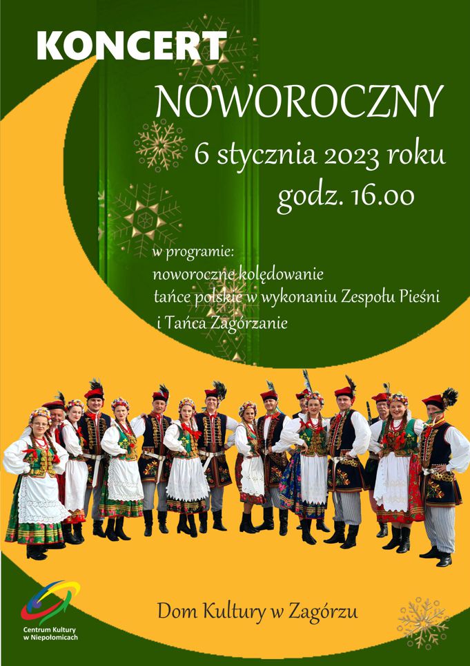 Zespół Piesni i tańca Zagórzanie w strojach krakowskich, powyżej zaproszenie na Koncert Noworoczny 2023