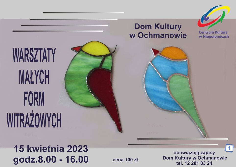 dwa witrażowe kolorowe ptaszki, napisy z zaproszeniem na warsztaty do Ochmanowa